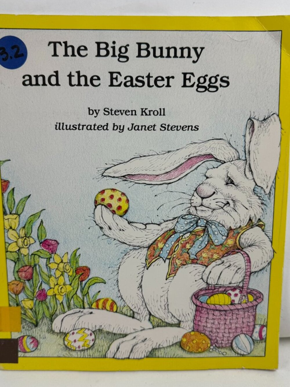 The Big Bunny and the Easter Eggs Steven Kroll Scholastic PB ISBN 059041660X